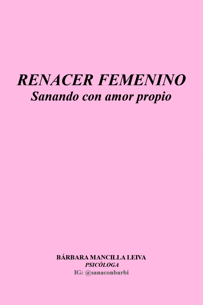 Workbook "Renacer Femenino: Sanando con Amor Propio"